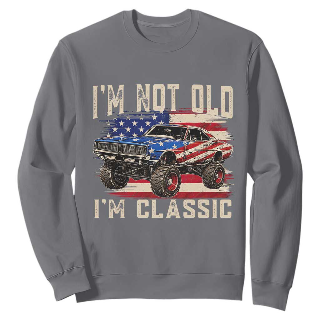I'm Not Old I'm Classic Sweatshirt Vintage Car American Flag 4th of July
