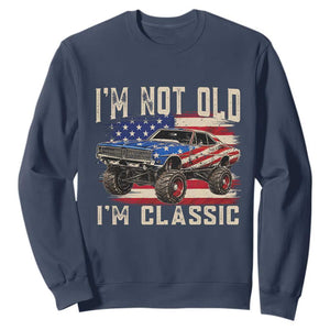 I'm Not Old I'm Classic Sweatshirt Vintage Car American Flag 4th of July