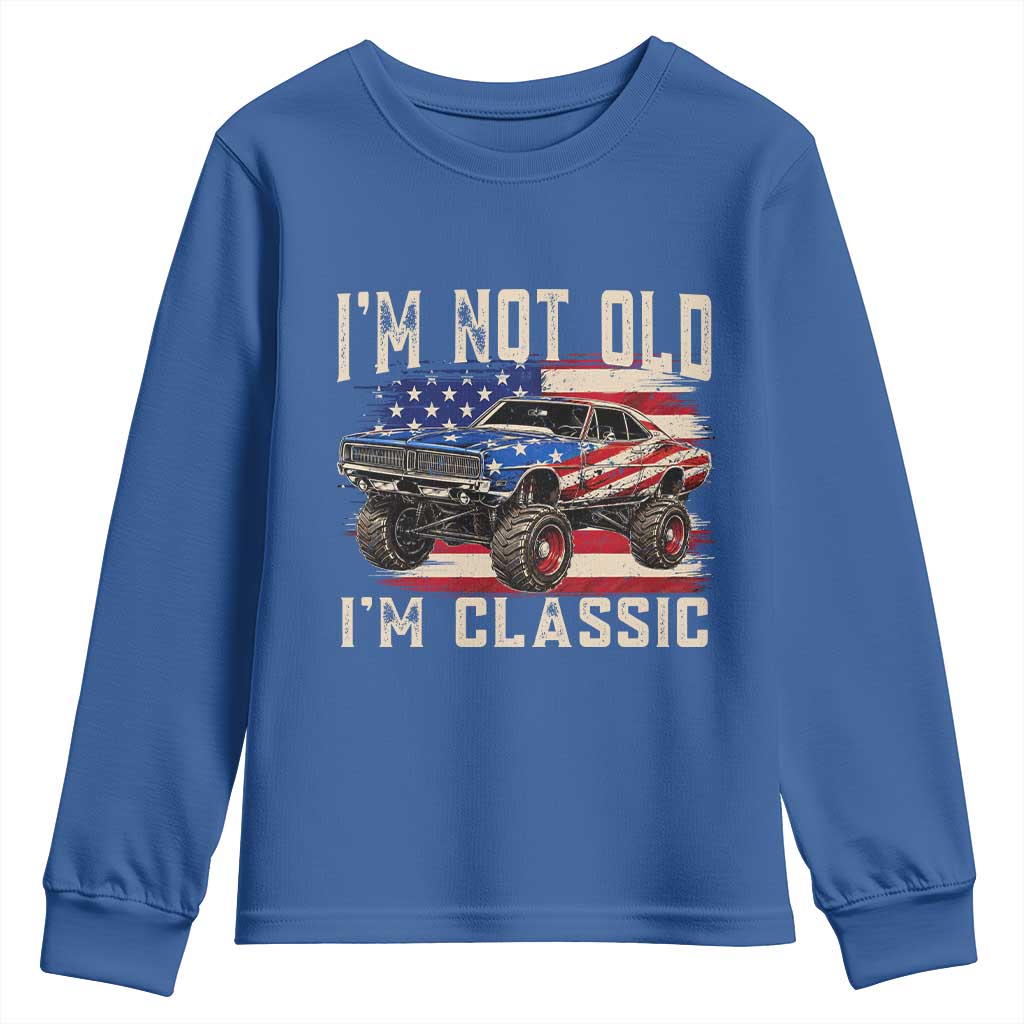 I'm Not Old I'm Classic Youth Sweatshirt Vintage Car American Flag 4th of July