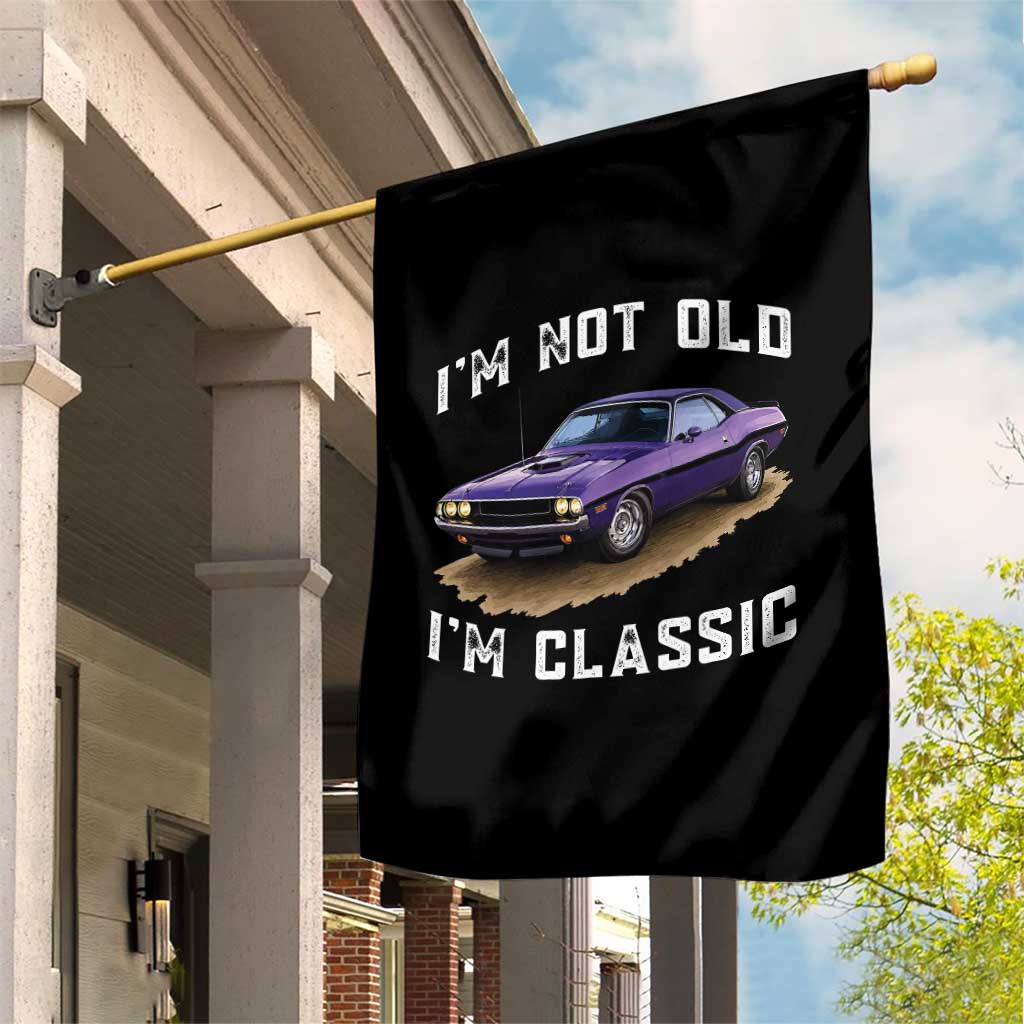 I'm Not Old I'm Classic Garden Flag Vintage 1970 Purple Classic Muscle Car