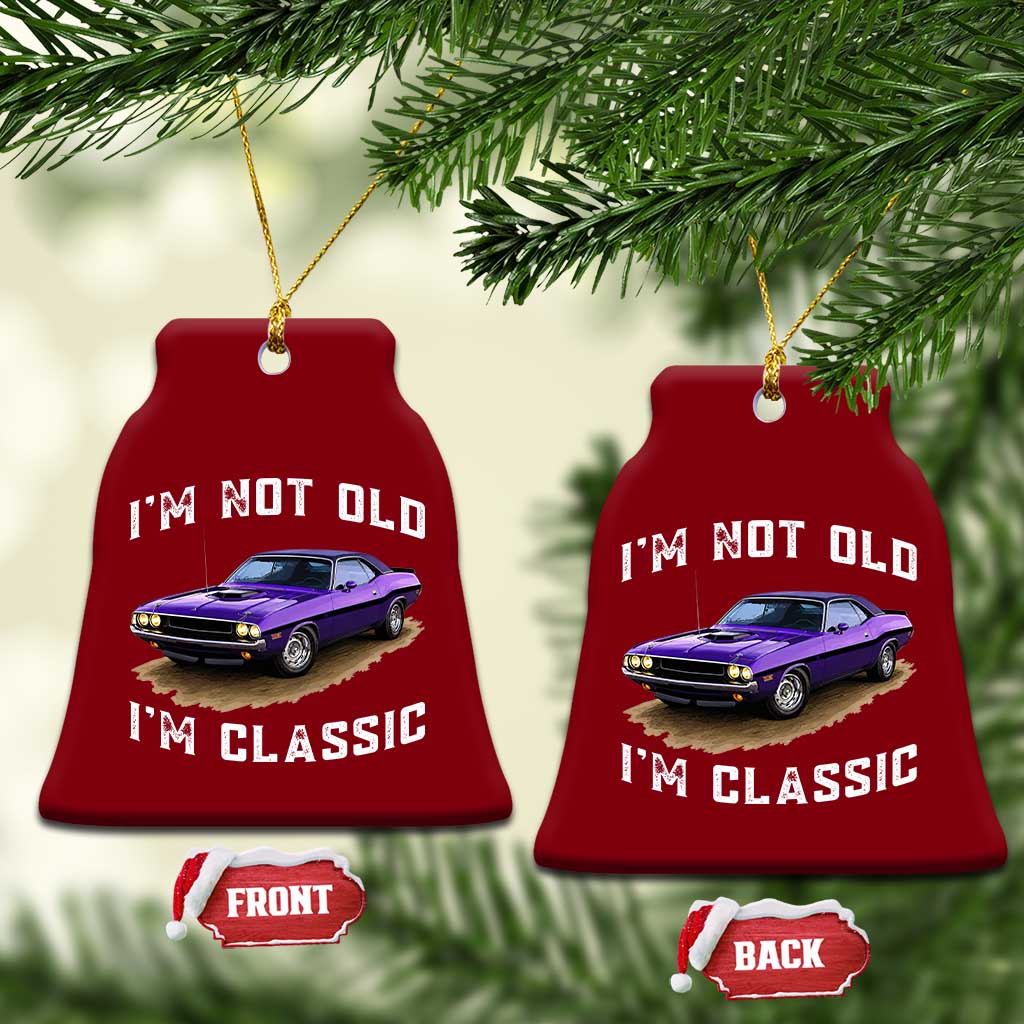 I'm Not Old I'm Classic Ceramic Ornament Vintage 1970 Purple Classic Muscle Car