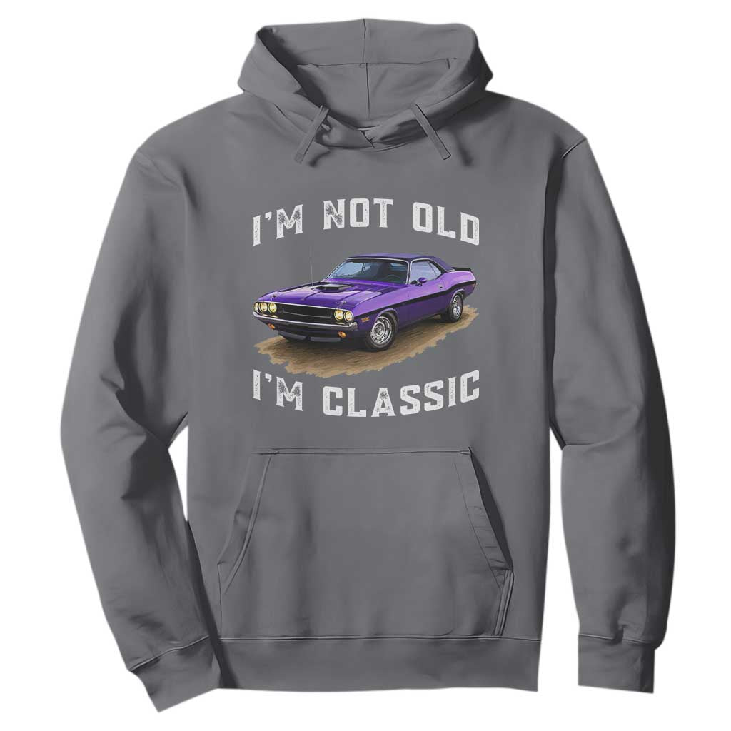 I'm Not Old I'm Classic Hoodie Vintage 1970 Purple Classic Muscle Car