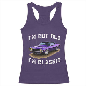 I'm Not Old I'm Classic Racerback Tank Top Vintage 1970 Purple Classic Muscle Car