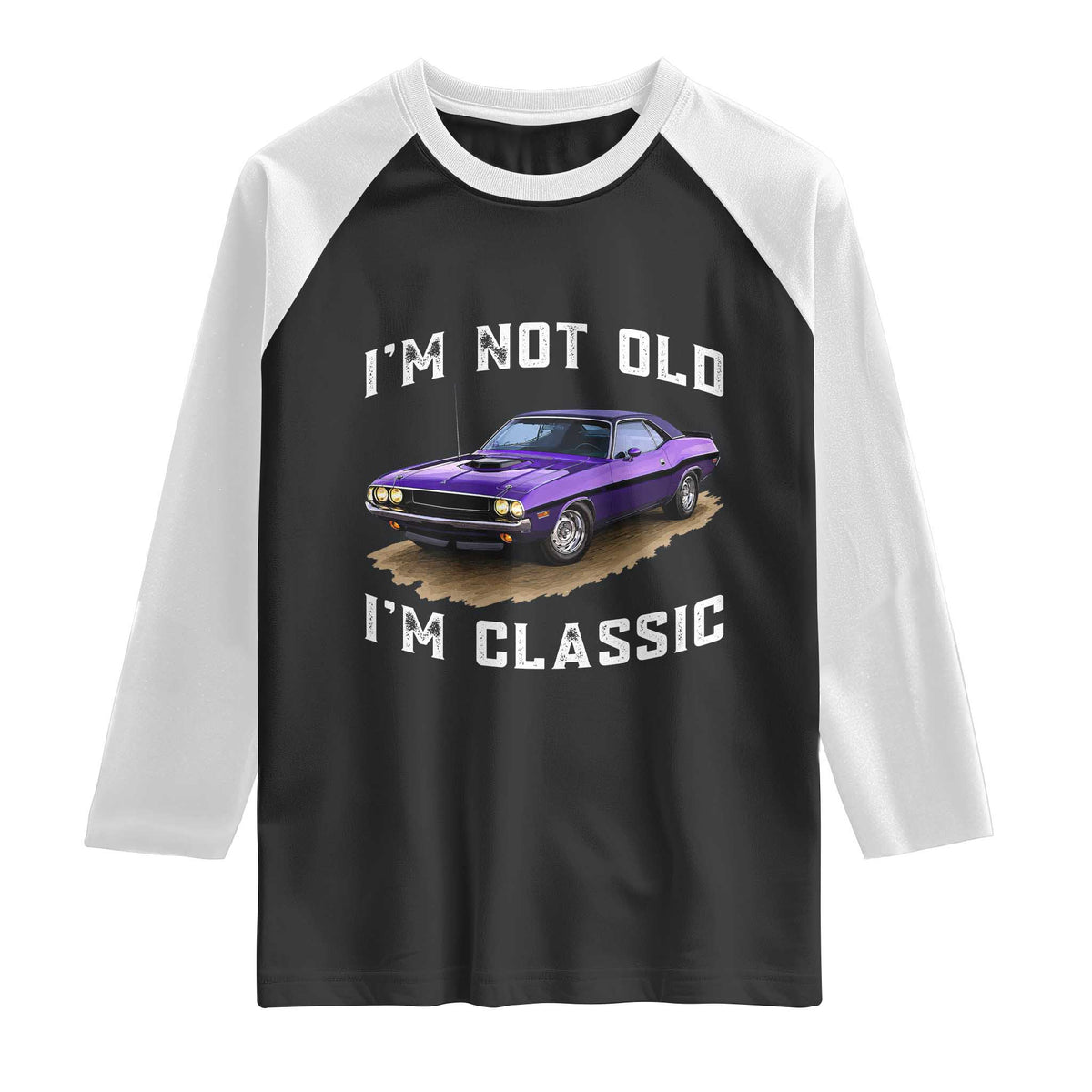 I'm Not Old I'm Classic Raglan Shirt Vintage 1970 Purple Classic Muscle Car