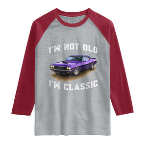 I'm Not Old I'm Classic Raglan Shirt Vintage 1970 Purple Classic Muscle Car