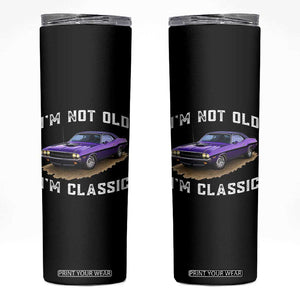 I'm Not Old I'm Classic Skinny Tumbler Vintage 1970 Purple Classic Muscle Car