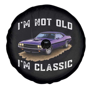 I'm Not Old I'm Classic Spare Tire Cover Vintage 1970 Purple Classic Muscle Car