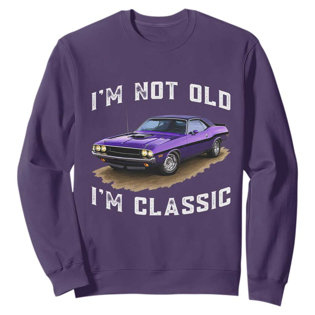 I'm Not Old I'm Classic Sweatshirt Vintage 1970 Purple Classic Muscle Car