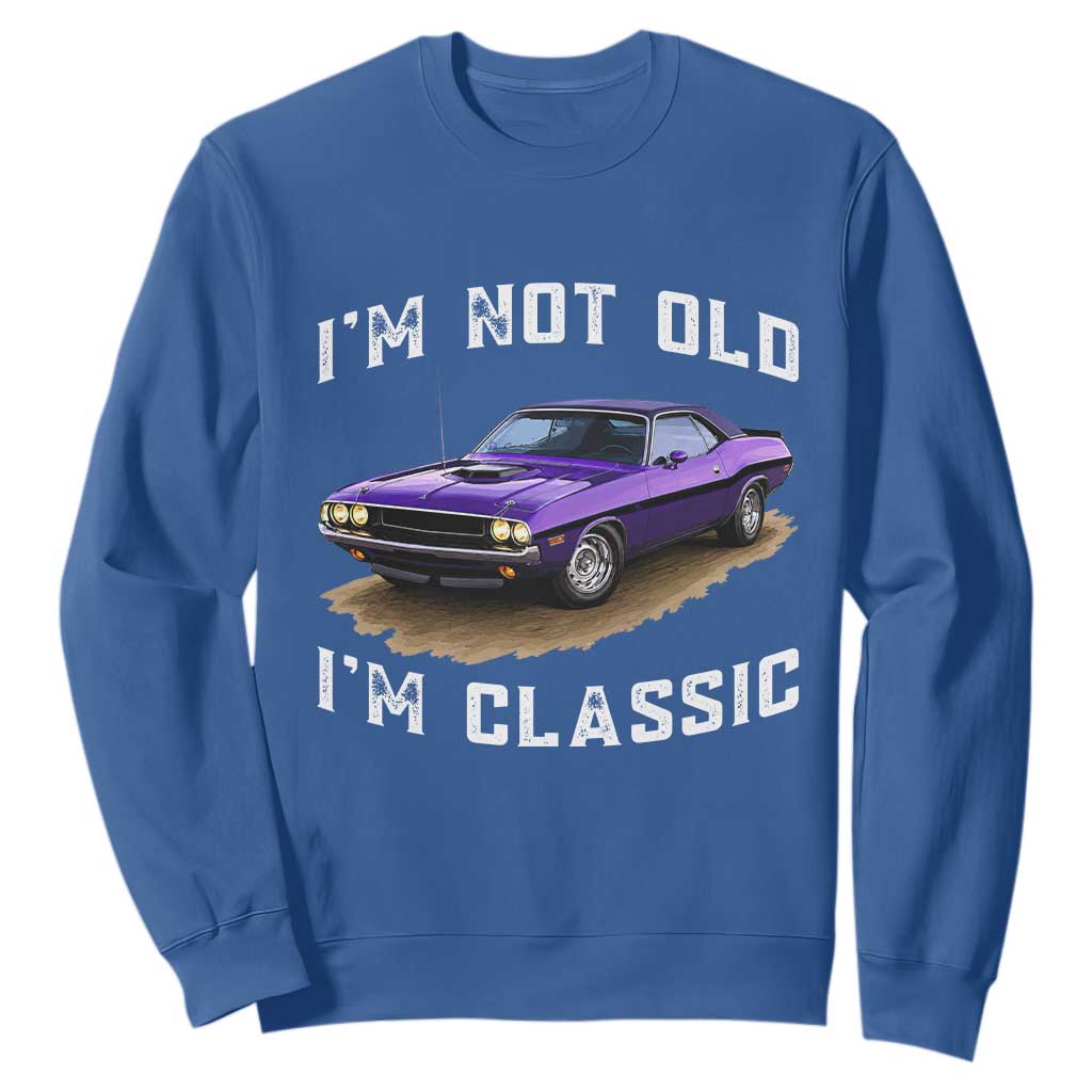I'm Not Old I'm Classic Sweatshirt Vintage 1970 Purple Classic Muscle Car