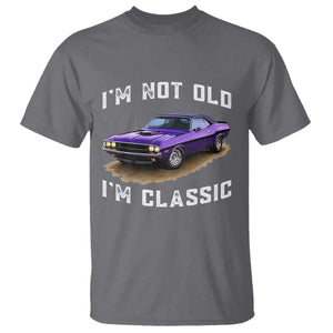 I'm Not Old I'm Classic T Shirt Vintage 1970 Purple Classic Muscle Car