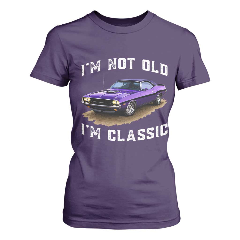 I'm Not Old I'm Classic T Shirt For Women Vintage 1970 Purple Classic Muscle Car