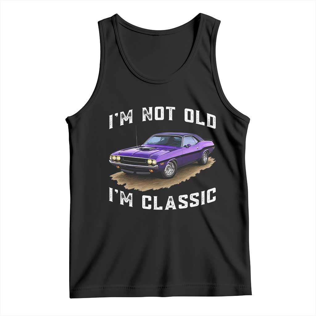 I'm Not Old I'm Classic Tank Top Vintage 1970 Purple Classic Muscle Car