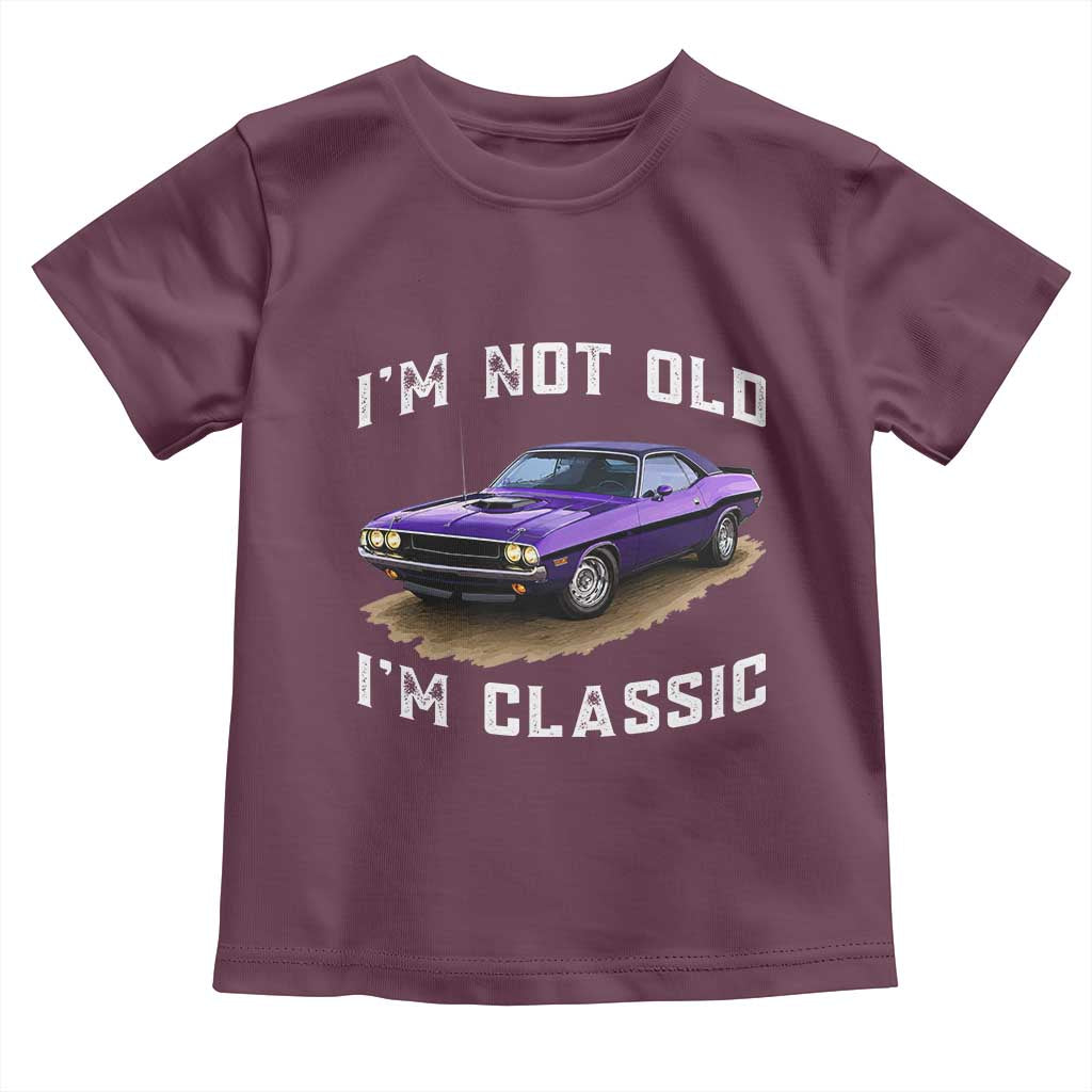 I'm Not Old I'm Classic Toddler T Shirt Vintage 1970 Purple Classic Muscle Car