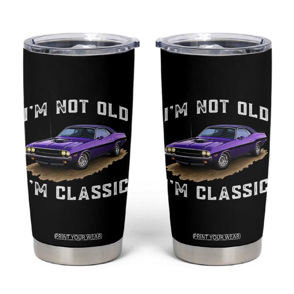 I'm Not Old I'm Classic Tumbler Cup Vintage 1970 Purple Classic Muscle Car