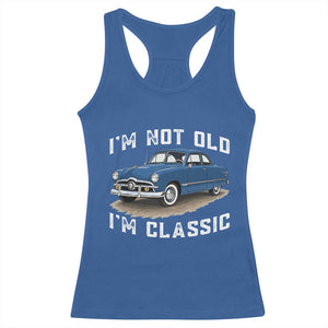 I'm Not Old I'm Classic Racerback Tank Top Vintage 1949 Classic American Coupe Car