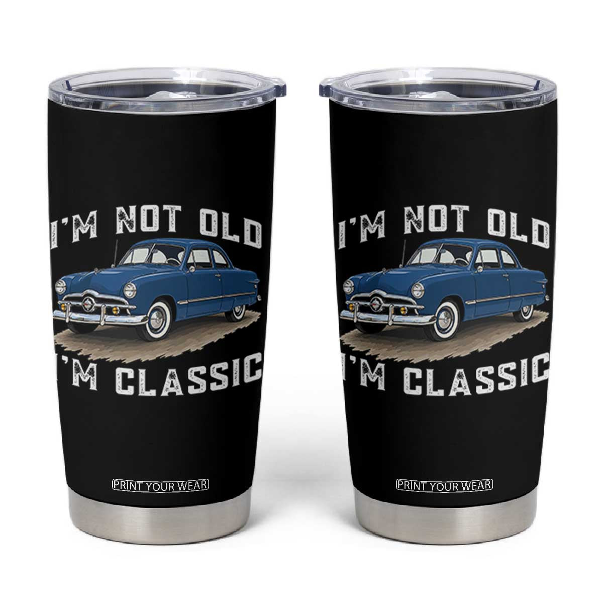 I'm Not Old I'm Classic Tumbler Cup Vintage 1949 Classic American Coupe Car