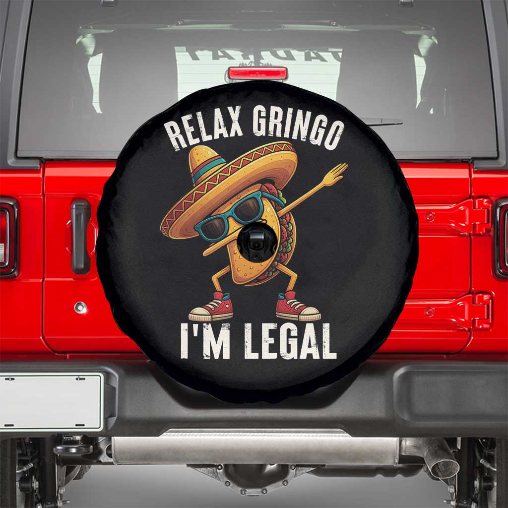 Relax Ringo I'm Legal Spare Tire Cover Funny Mexican Taco Lover TS14 Black Print Your Wear