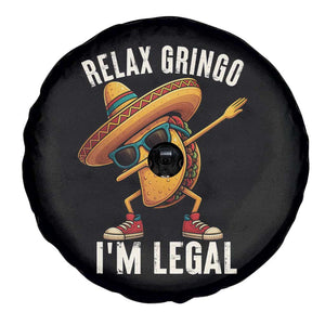 Relax Ringo I'm Legal Spare Tire Cover Funny Mexican Taco Lover TS14 Print Your Wear