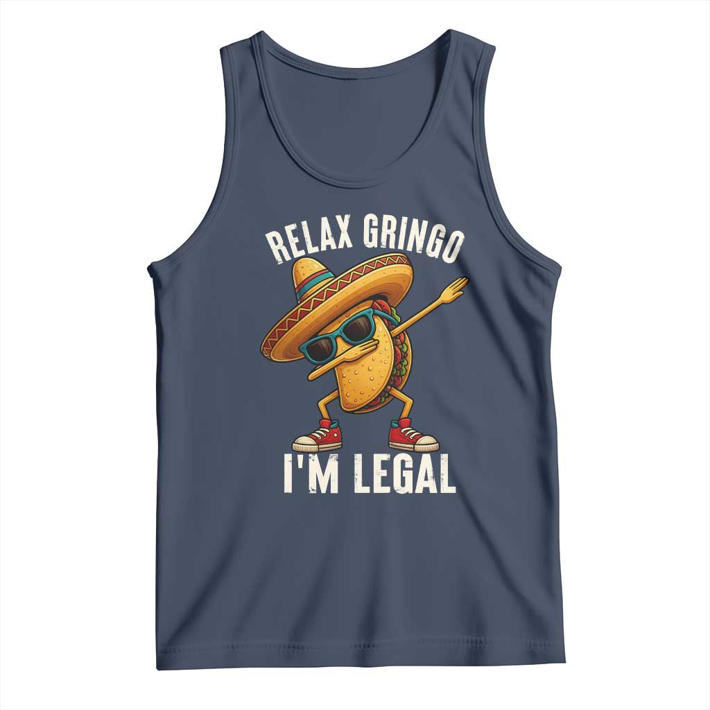 Relax Ringo I'm Legal Tank Top Funny Mexican Taco Lover TS14 Navy Print Your Wear