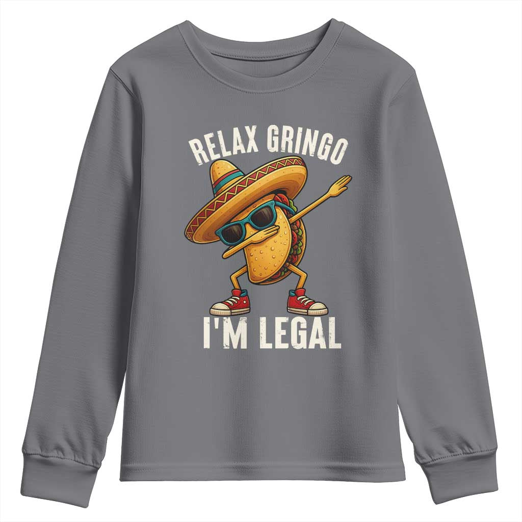 Relax Ringo I'm Legal Youth Sweatshirt Funny Mexican Taco Lover TS14 Charcoal Print Your Wear
