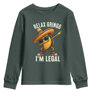 Relax Ringo I'm Legal Youth Sweatshirt Funny Mexican Taco Lover TS14 Dark Forest Green Print Your Wear