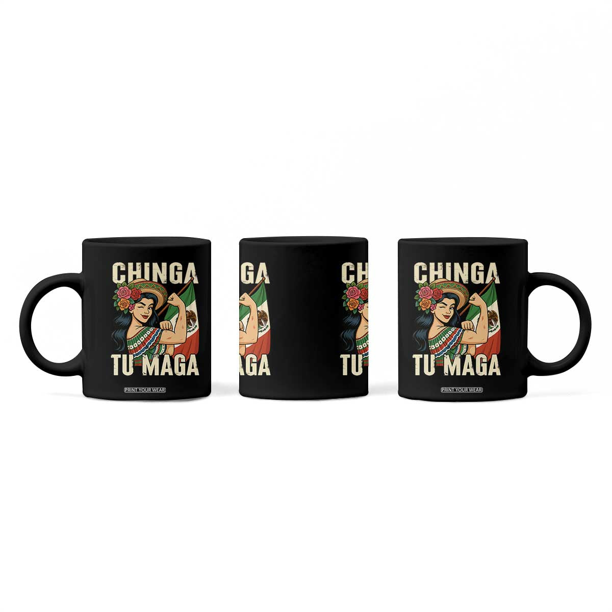 Chinga Tu Maga Protest Coffee Mug Funny Mexican Women TS14 Print Your Wear