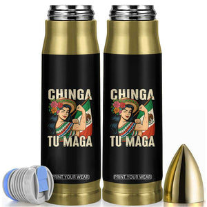 Chinga Tu Maga Protest Bullet Tumbler Funny Mexican Women TS14 Black Print Your Wear