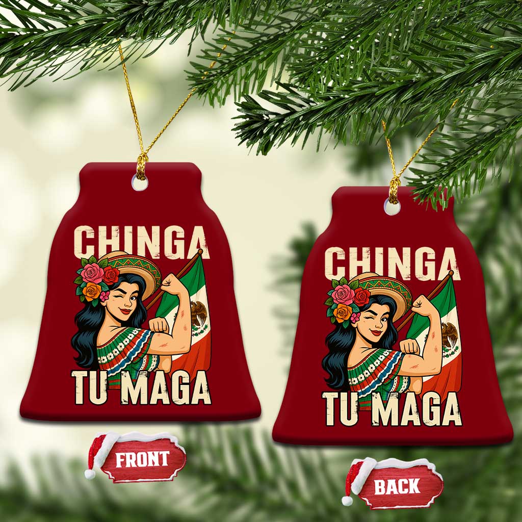 Chinga Tu Maga Protest Ceramic Ornament Funny Mexican Women TS14 Print Your Wear