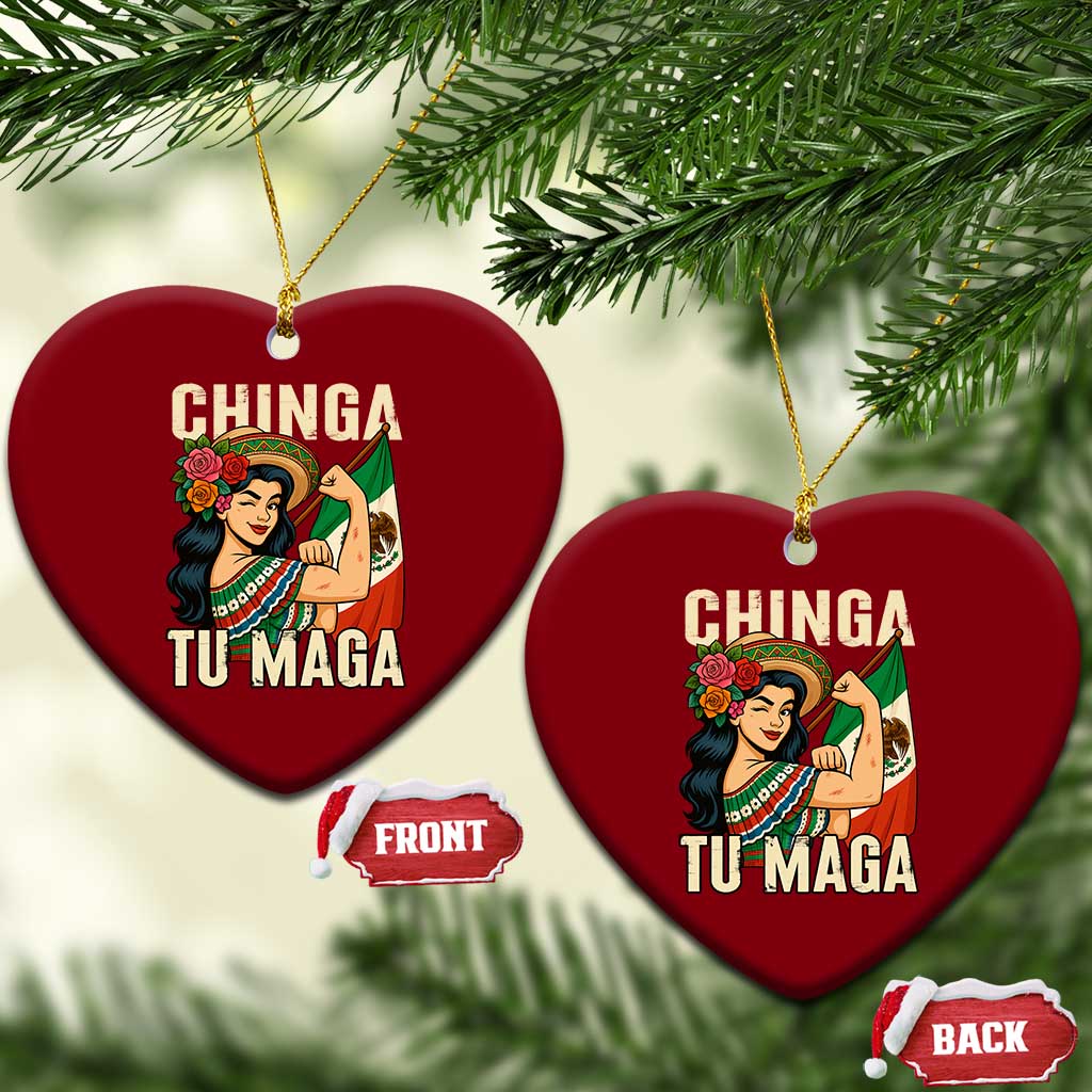 Chinga Tu Maga Protest Ceramic Ornament Funny Mexican Women TS14 Print Your Wear