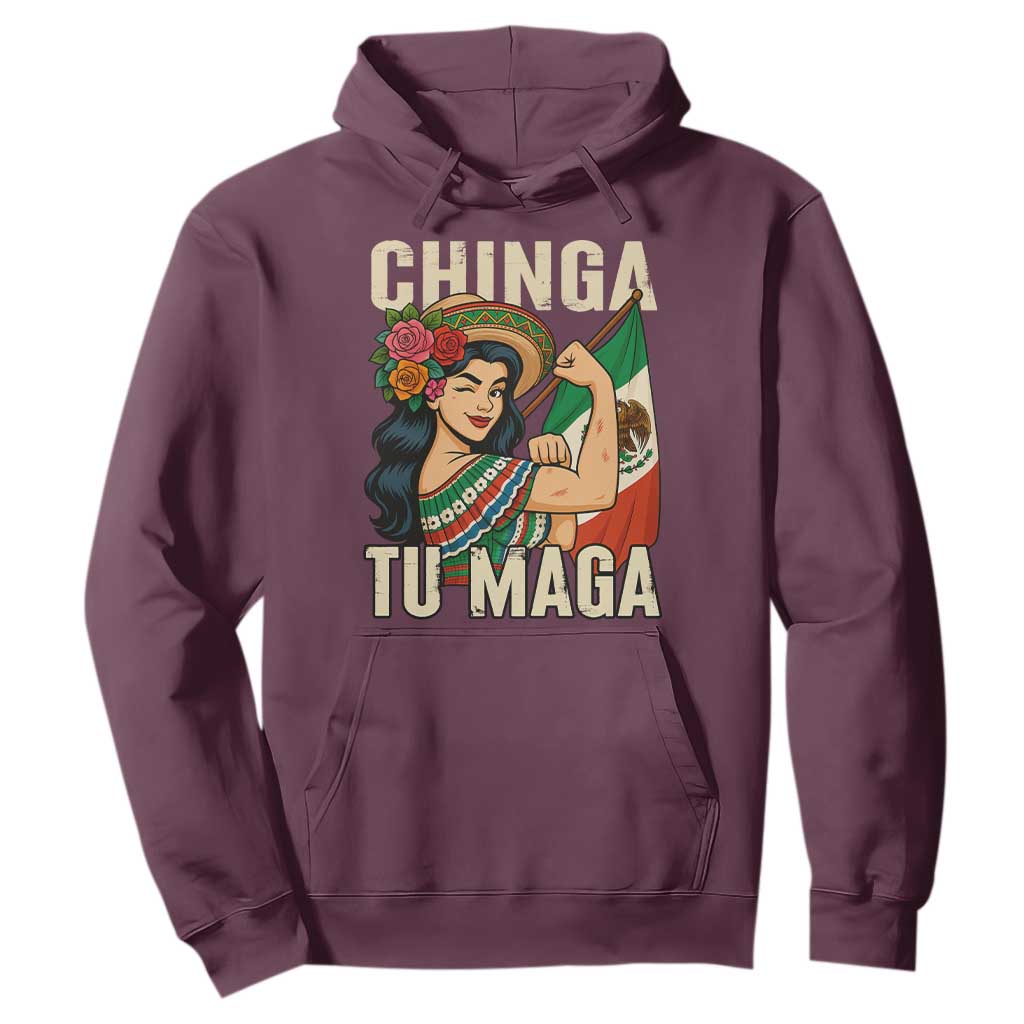 Chinga Tu Maga Protest Hoodie Funny Mexican Women TS14 Maroon Print Your Wear