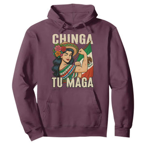 Chinga Tu Maga Protest Hoodie Funny Mexican Women TS14 Maroon Print Your Wear