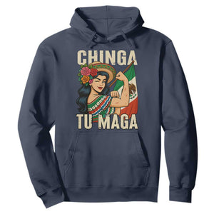 Chinga Tu Maga Protest Hoodie Funny Mexican Women TS14 Navy Print Your Wear