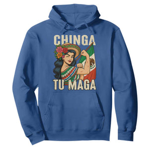 Chinga Tu Maga Protest Hoodie Funny Mexican Women TS14 Royal Blue Print Your Wear