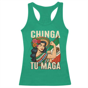 Chinga Tu Maga Protest Racerback Tank Top Funny Mexican Women TS14 Irish Green Print Your Wear