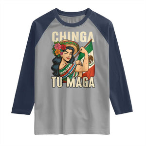 Chinga Tu Maga Protest Raglan Shirt Funny Mexican Women TS14 Sport Gray Navy Print Your Wear