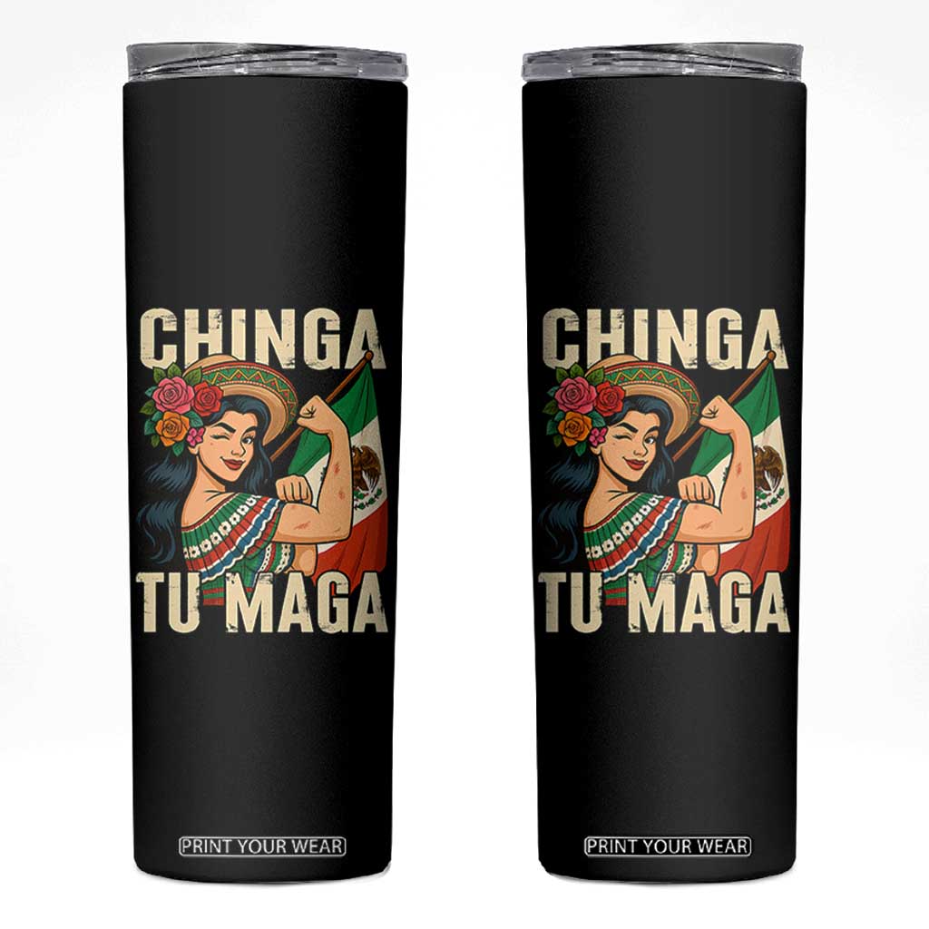 Chinga Tu Maga Protest Skinny Tumbler Funny Mexican Women TS14 Black Print Your Wear