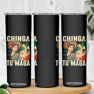 Chinga Tu Maga Protest Skinny Tumbler Funny Mexican Women TS14 Print Your Wear