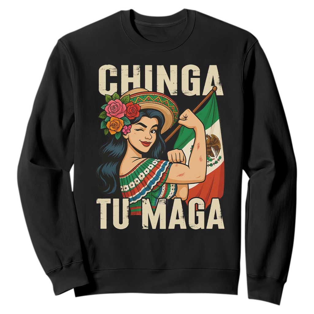 Chinga Tu Maga Protest Sweatshirt Funny Mexican Women TS14 Black Print Your Wear