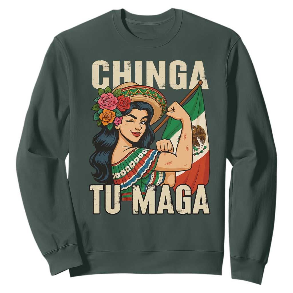 Chinga Tu Maga Protest Sweatshirt Funny Mexican Women TS14 Dark Forest Green Print Your Wear