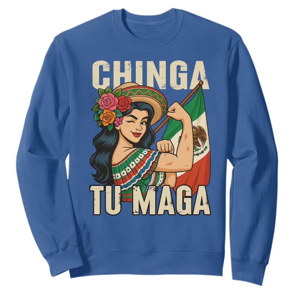 Chinga Tu Maga Protest Sweatshirt Funny Mexican Women TS14 Royal Blue Print Your Wear