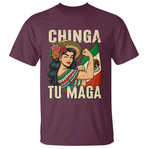 Chinga Tu Maga Protest T Shirt Funny Mexican Women TS14 Maroon Print Your Wear