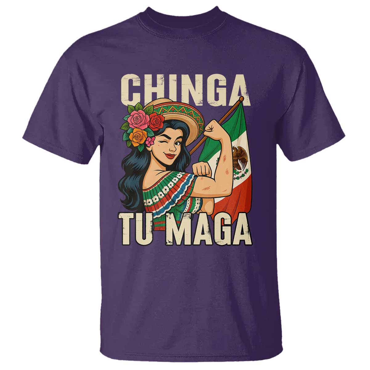Chinga Tu Maga Protest T Shirt Funny Mexican Women TS14 Purple Print Your Wear