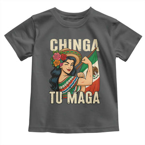 Chinga Tu Maga Protest Toddler T Shirt Funny Mexican Women TS14 Dark Heather Print Your Wear