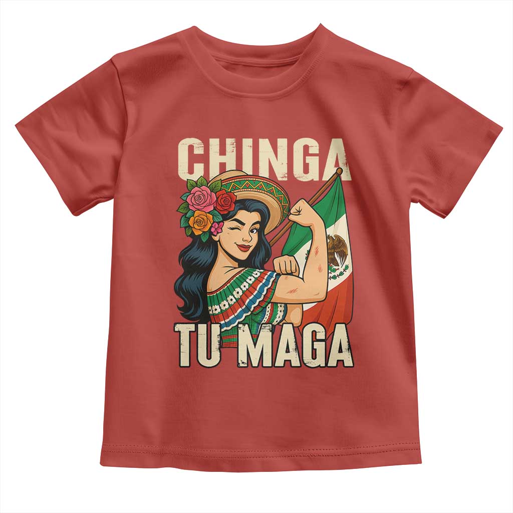 Chinga Tu Maga Protest Toddler T Shirt Funny Mexican Women TS14 Red Print Your Wear