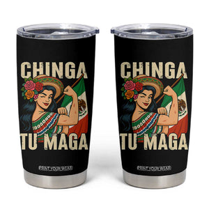 Chinga Tu Maga Protest Tumbler Cup Funny Mexican Women TS14 Black Print Your Wear