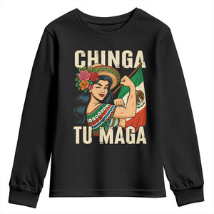 Chinga Tu Maga Protest Youth Sweatshirt Funny Mexican Women TS14 Black Print Your Wear