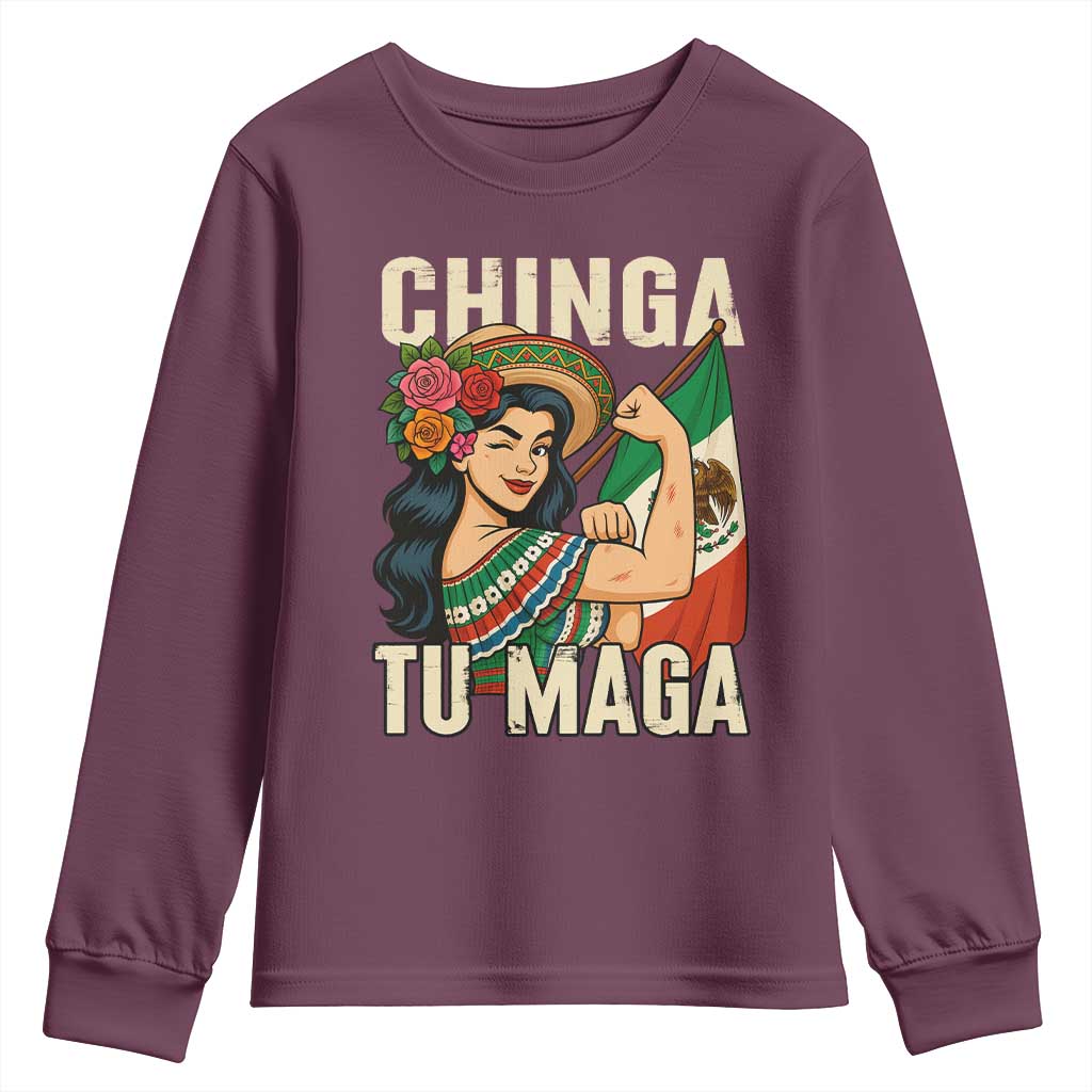 Chinga Tu Maga Protest Youth Sweatshirt Funny Mexican Women TS14 Maroon Print Your Wear
