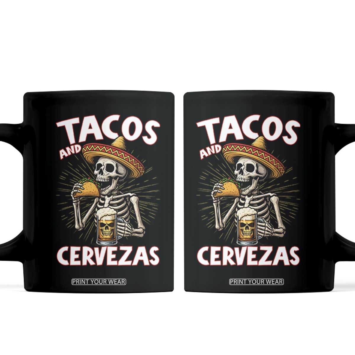 Tacos and Cervezas Coffee Mug Funny Skeleton Drinking Beer Lovers TS14 Black Print Your Wear