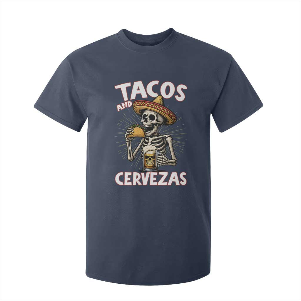 Tacos and Cervezas T Shirt For Kid Funny Skeleton Drinking Beer Lovers TS14 Navy Print Your Wear