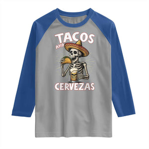 Tacos and Cervezas Raglan Shirt Funny Skeleton Drinking Beer Lovers TS14 Sport Gray Royal Print Your Wear